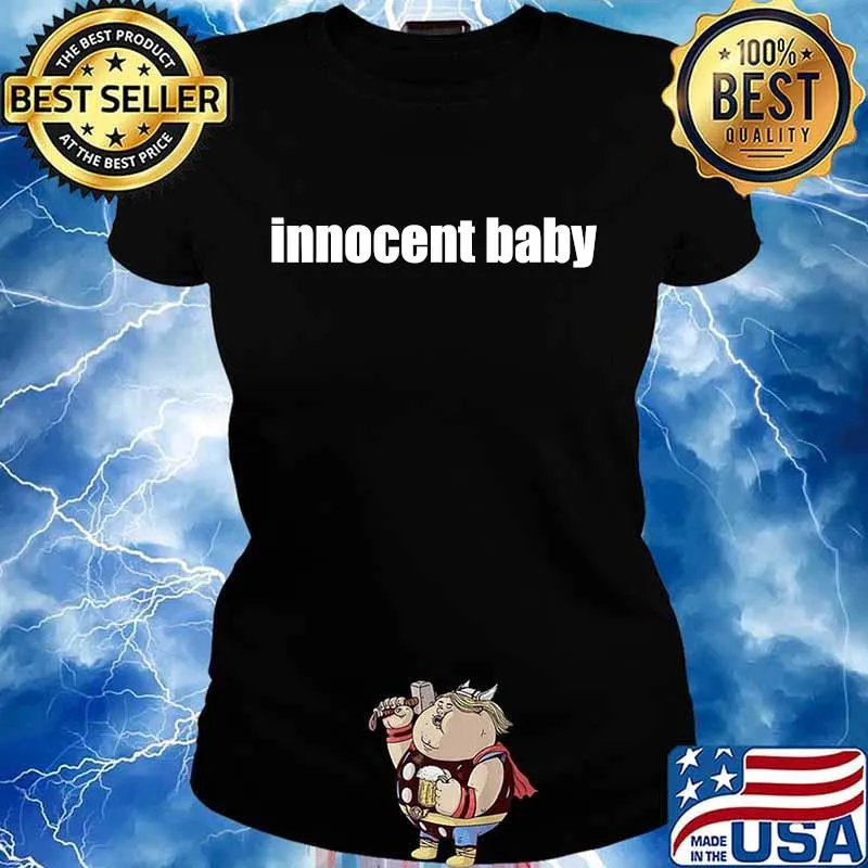 Innocent Baby Funny Trump Biden Presidential Debate Quote Shirt Ladies tee