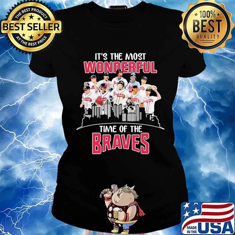 It's the most wonderful time of the atlanta braves s Ladies tee