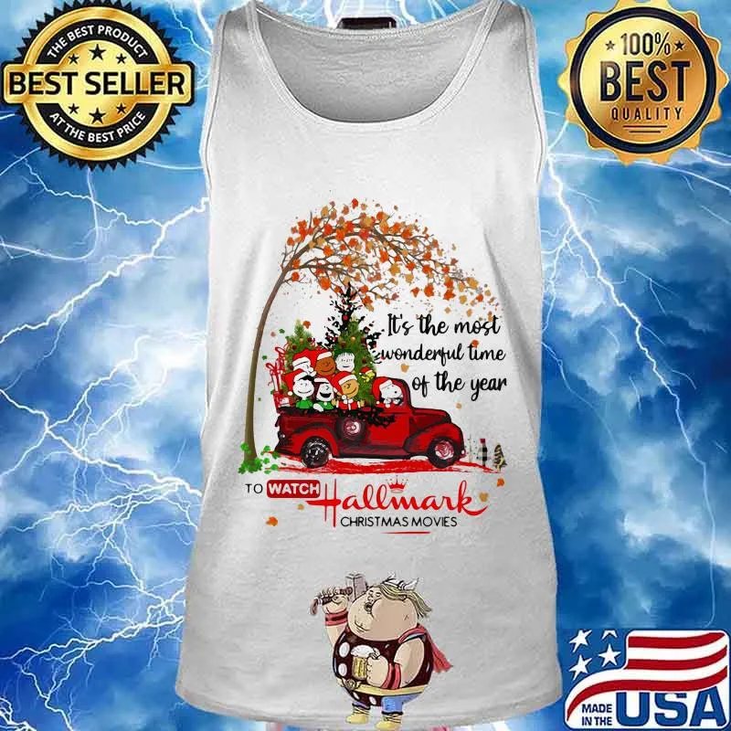 It's the most wonderful time of the year to watch hallmark christmas movies the peanuts leaves tree s Tank top