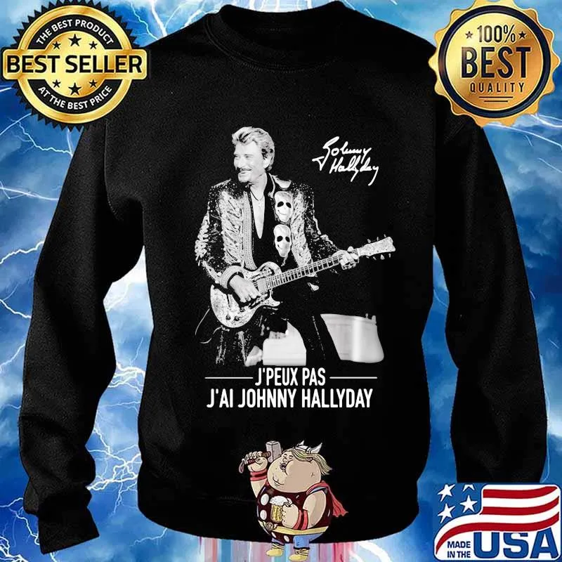 J'peux pas j'ai johnny hallyday signature s Sweater