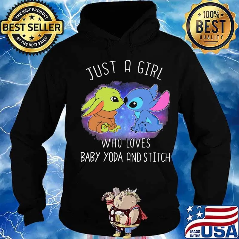 Just a girl who loves baby yoda and stitch s Hoodie