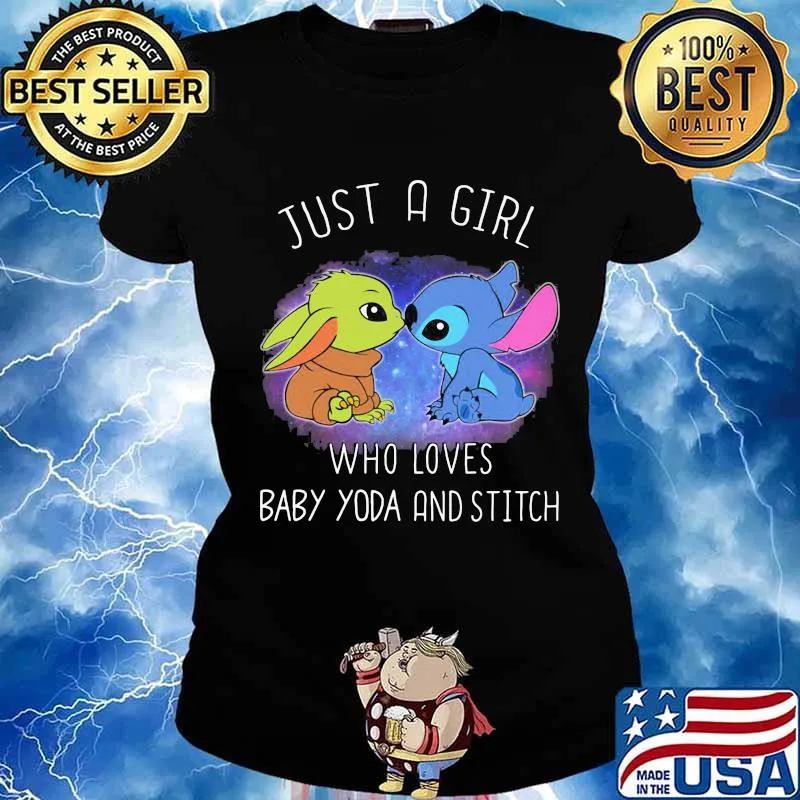 Just a girl who loves baby yoda and stitch s Ladies tee