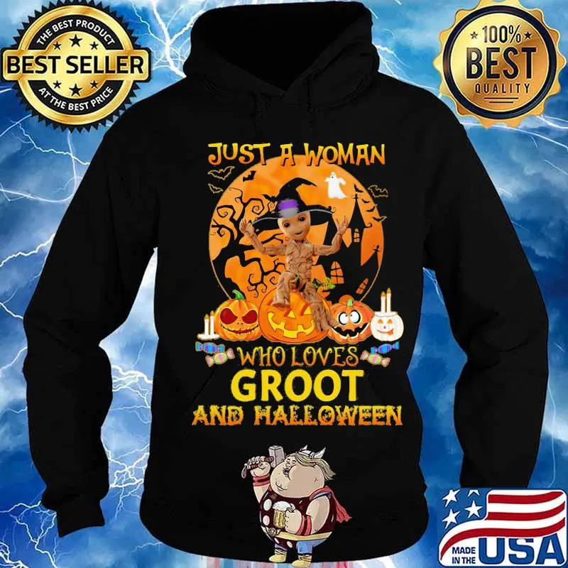 Just a woman who loves baby groot and halloween moon s Hoodie