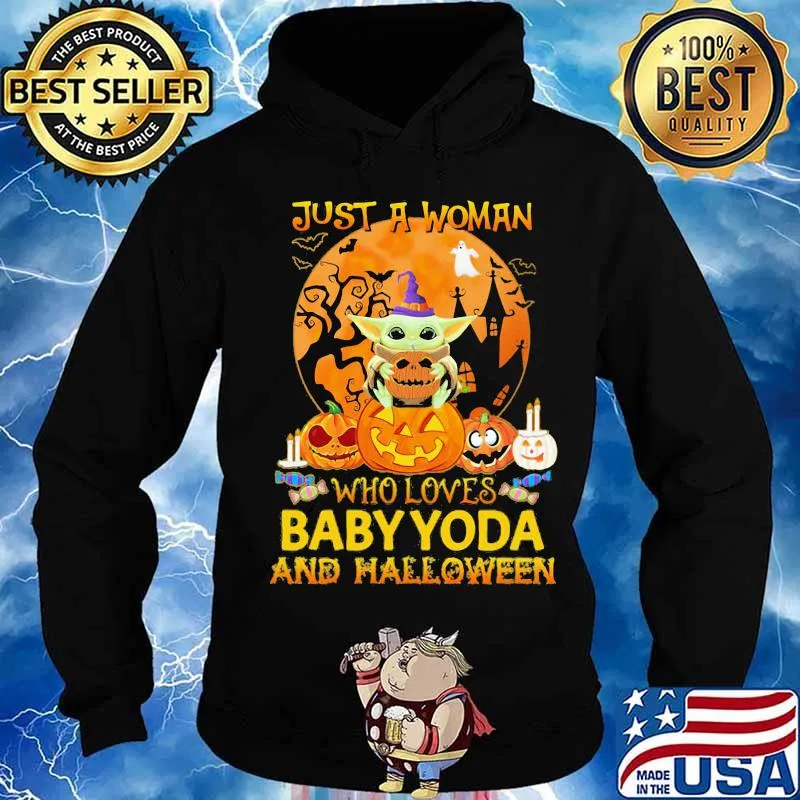 Just a woman who loves baby yoda and halloween moon s Hoodie