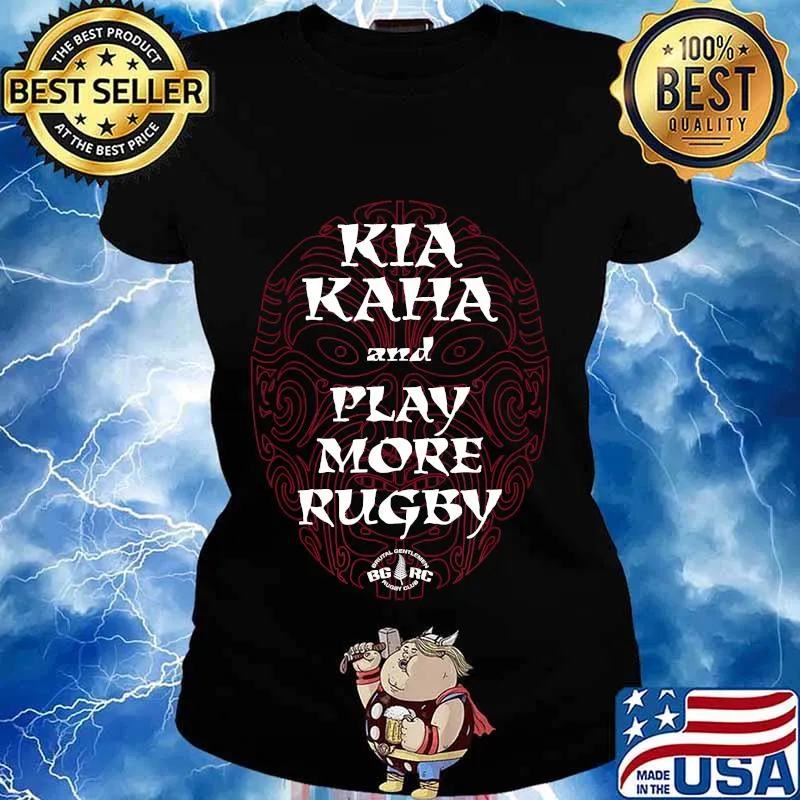 Kia Kaha and Play More Rugby Brutal Gentlemen Rugby Club T-Shirt Ladies tee