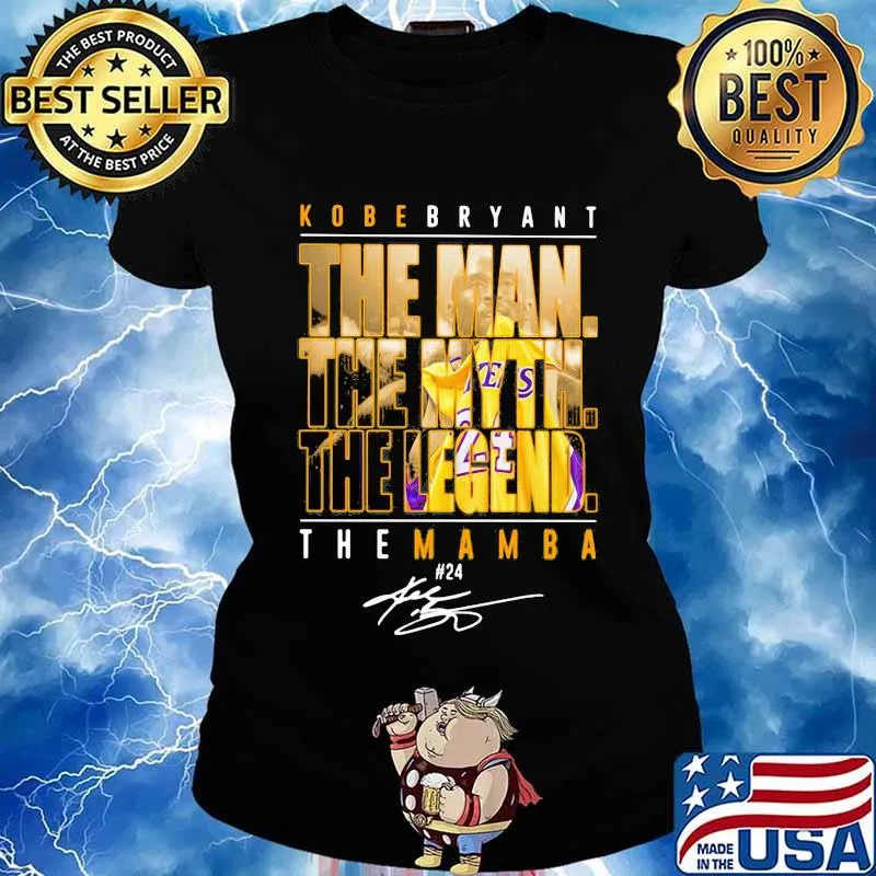 Kobe bryant the man the myth the legend the mamba signature s Ladies tee