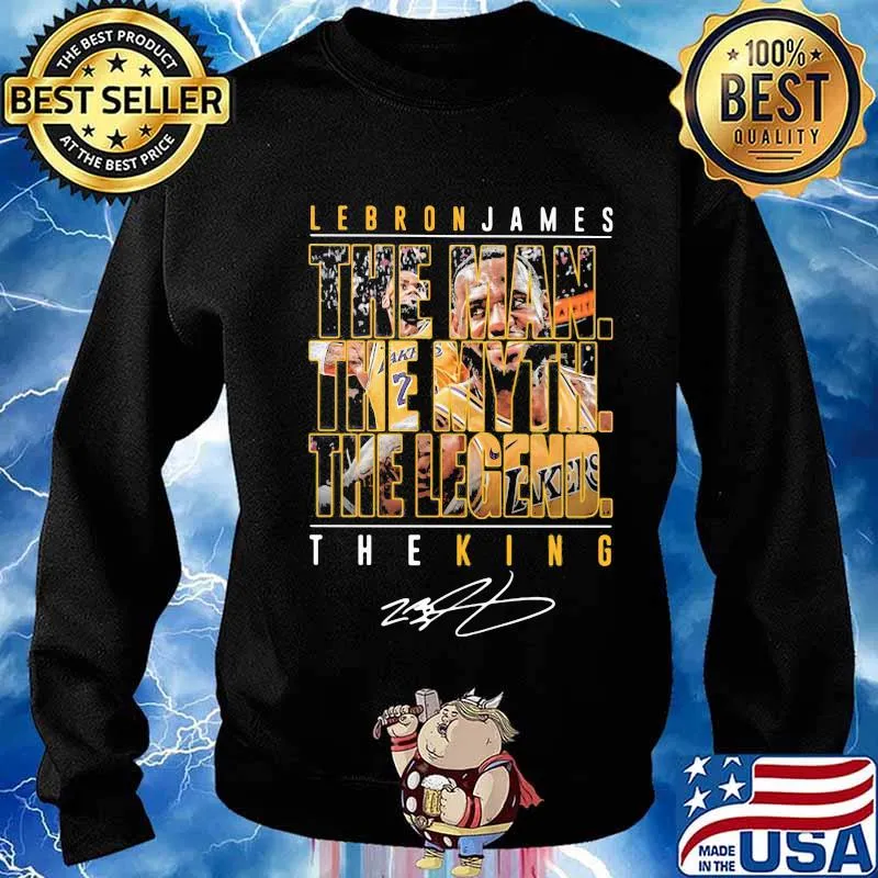 Lebron james the man the myth the legend the king signature s Sweater