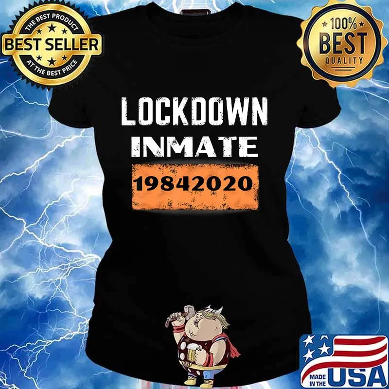 Lockdown inmate quarantine prisoner 2020 s Ladies tee