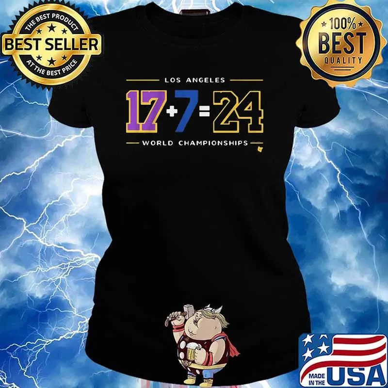Los angeles now has 7 baseball championships and 17 basketball championships math s Ladies tee