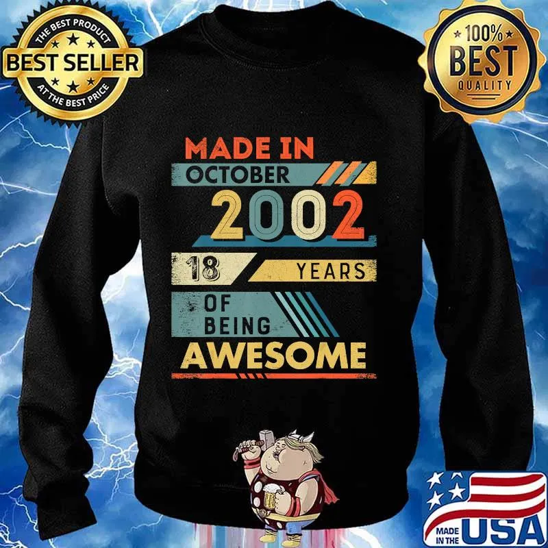 Made in October 2002 18 Years Old 18th Birthday Gifts T-Shirt Sweater