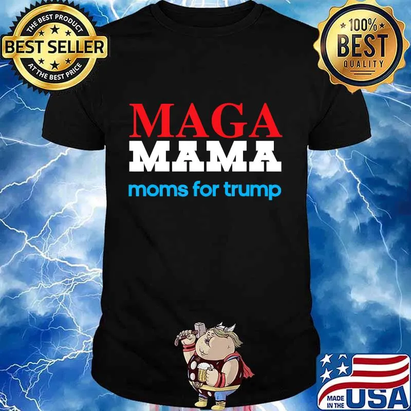 MAGA Mama Shirt for Moms for Trump Patriotic 2020 Election T-Shirt