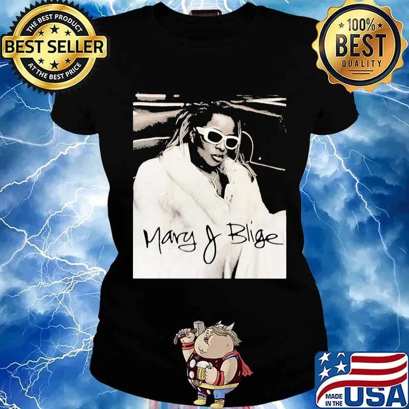 Mary j blige singer picture s Ladies tee