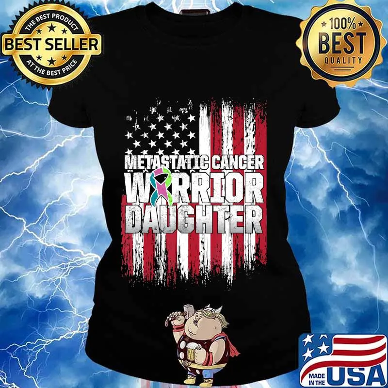 Metastatic Breast Cancer Awareness Dose US Warrior T-Shirt Ladies tee