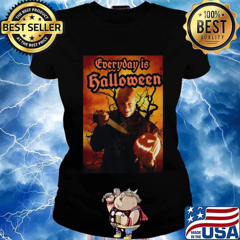 Michael myers everyday is halloween s Ladies tee