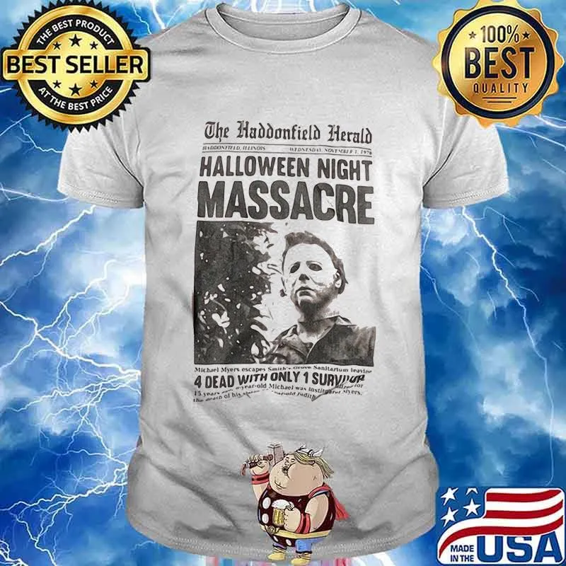 Michael myers the haddonfield herald halloween night massacre shirt