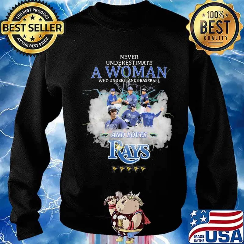 Never underestimate a woman who understands baseball and loves tampa bay rays s Sweater