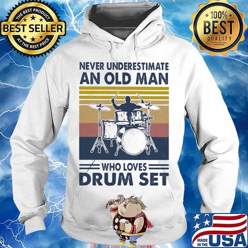 Never underestimate an old man who loves drum set vintage retro s Hoodie