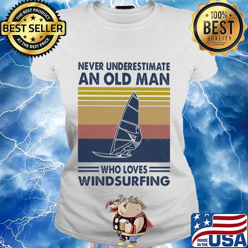 Never underestimate an old man who loves windsurfing vintage retro s Ladies tee