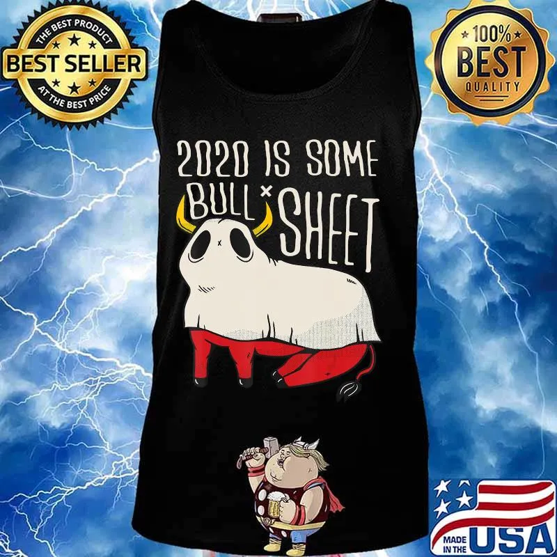 No Boo Sheet, 2020 Is Some Bull Sheet Funny Bull Ghost Mask T-Shirt Tank top
