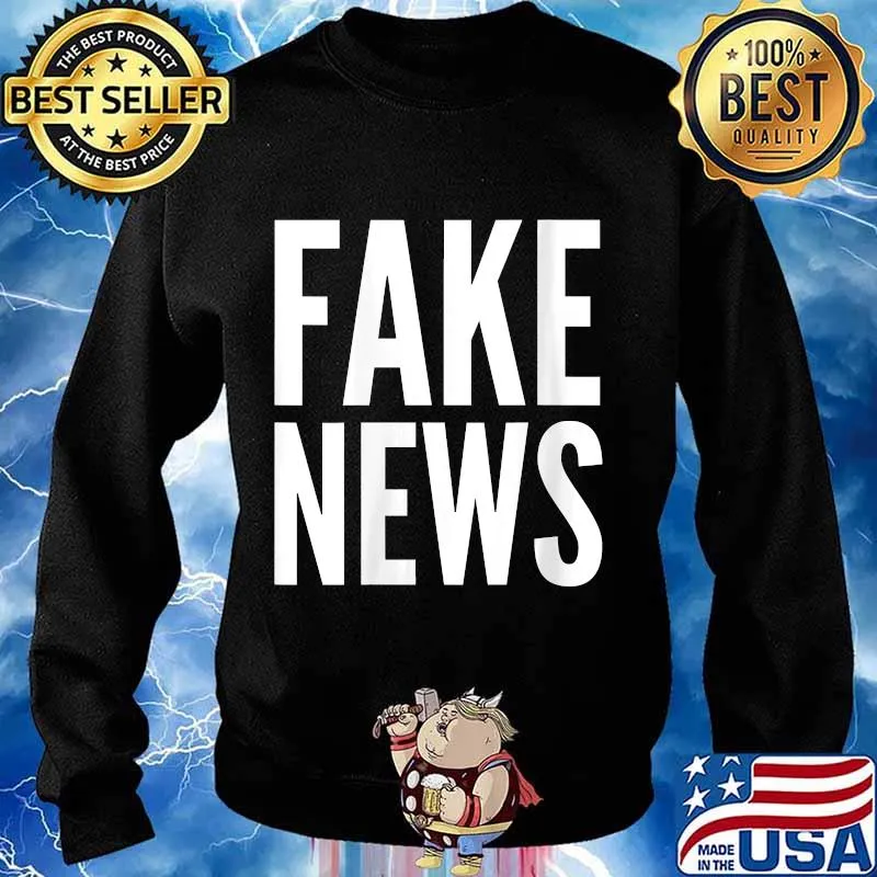 Official Fake News Shirt Sweater