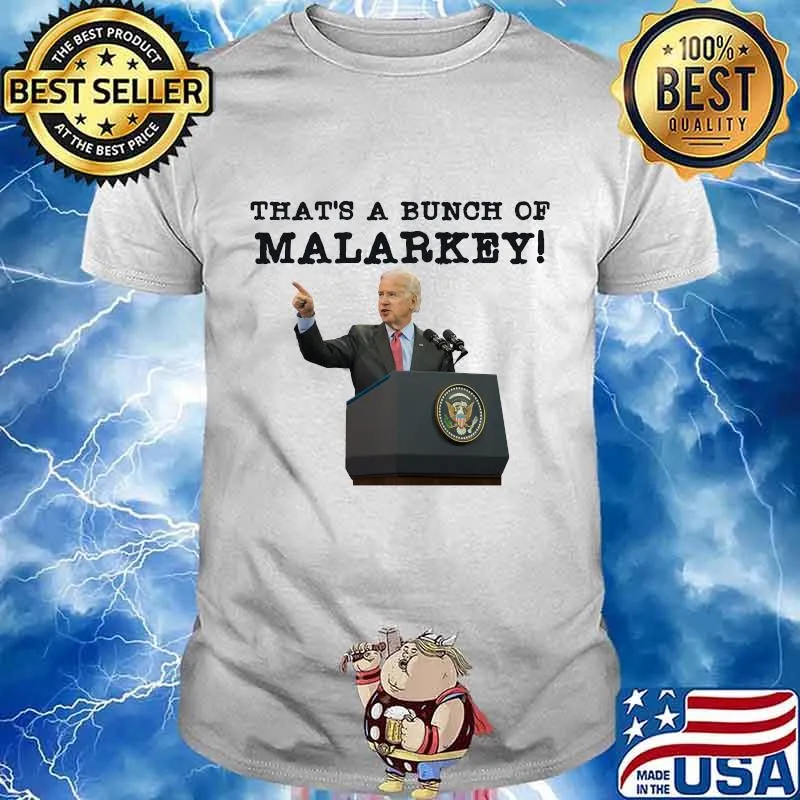 Official That's A Bunch Of Malarkey Joe Biden 2020 Shirt