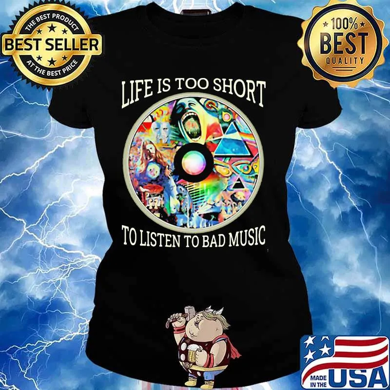 Pink floyd band cd life is too short to listen to bad music s Ladies tee