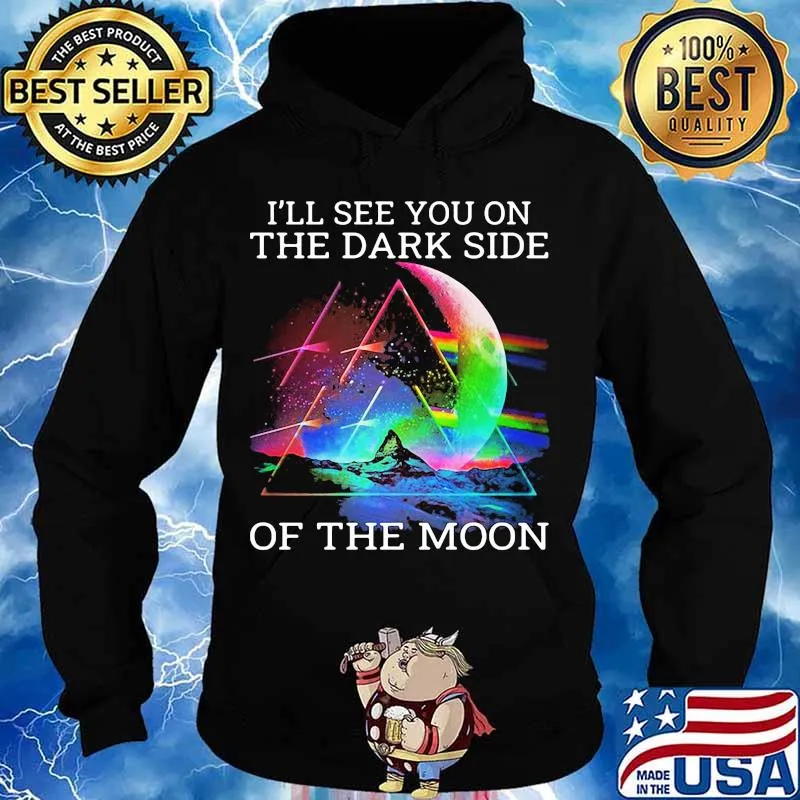 Pink floyd band i'll see you on the dark side of the moon s Hoodie