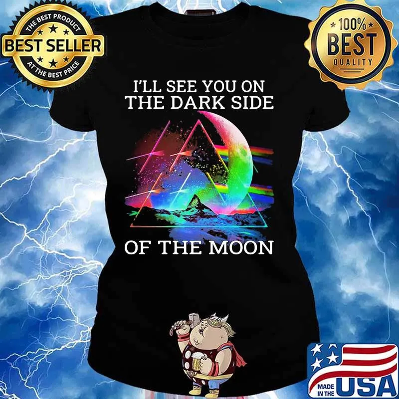 Pink floyd band i'll see you on the dark side of the moon s Ladies tee
