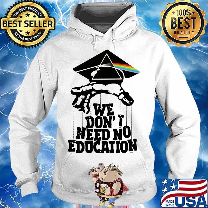 Pink floyd band we don't need no education s Hoodie