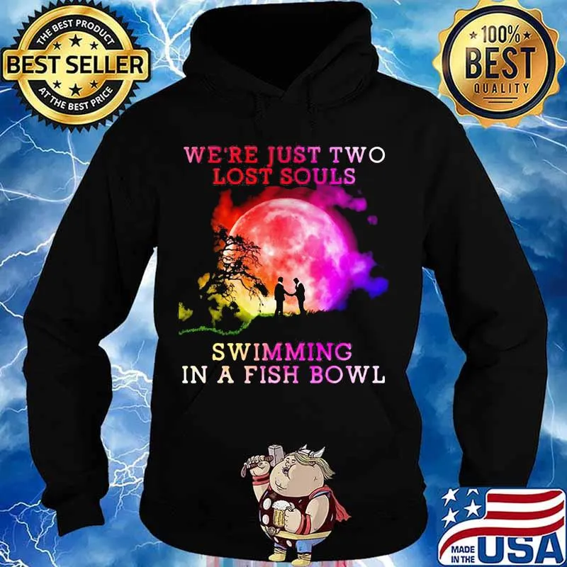 Pink floyd band we're just two lost souls swimming in a fish bowl moon s Hoodie