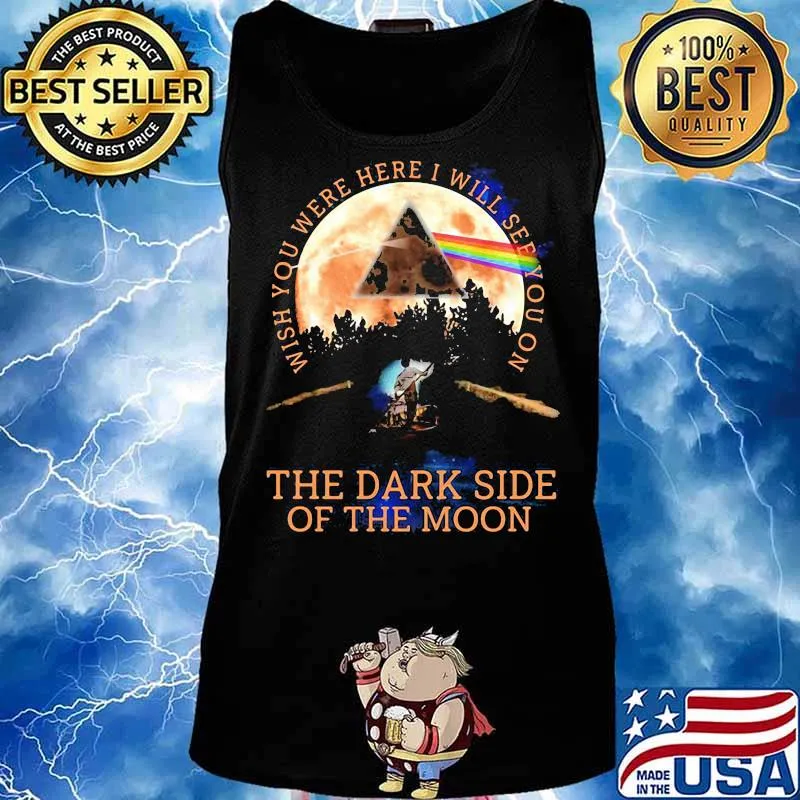 Pink floyd band wish you were here i will see you on the dark side of the moon s Tank top