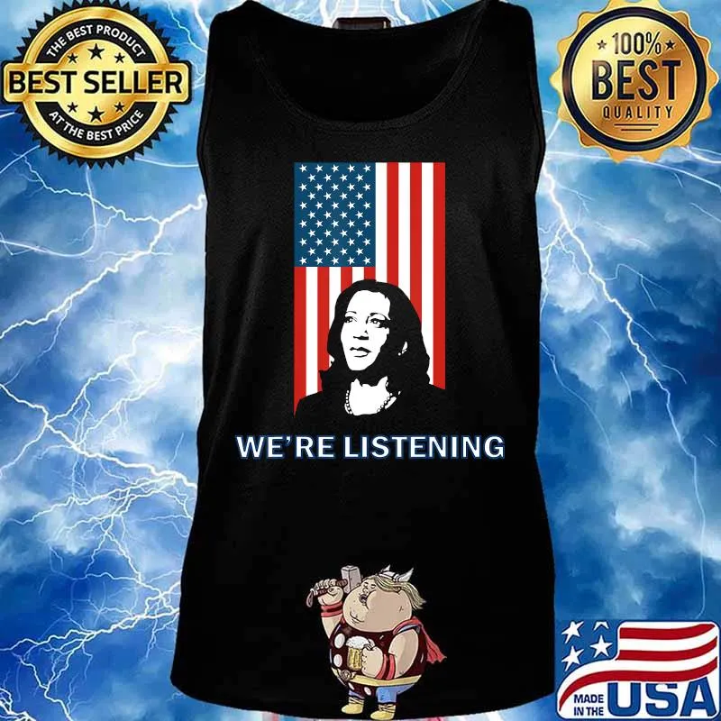 Political VP Candidate - We're Listening to Kamala Harris T-Shirt Tank top