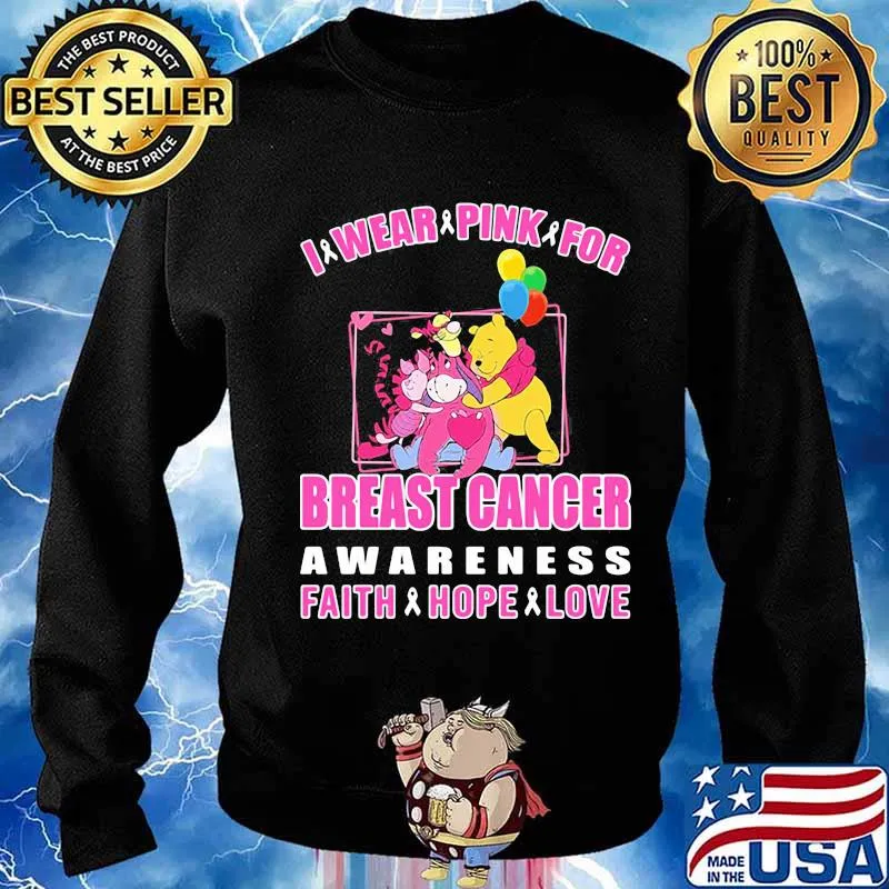 Pooh and friends i wear pink for breast cancer awareness faith hope love s Sweater