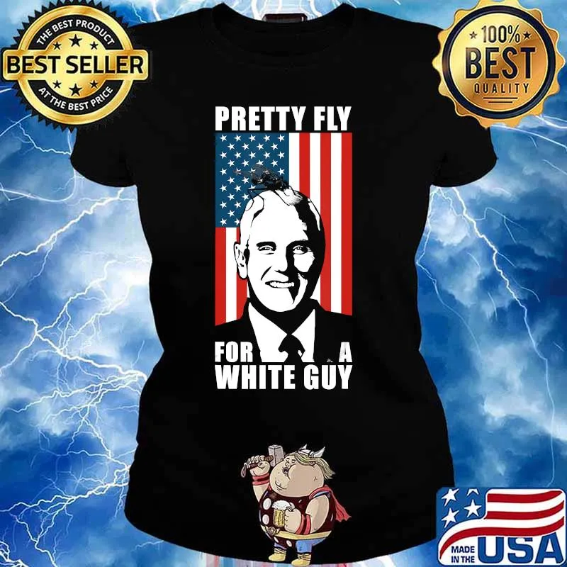 Pretty Fly For A White Guy Mike Pence 2020 Debate T-Shirt Ladies tee