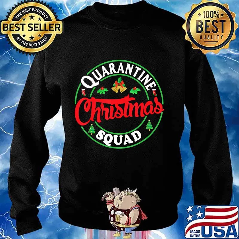 QUARANTINE CHRISTMAS SQUAD MATCHING FAMILY HOLIDAY FUN T-Shirt Sweater