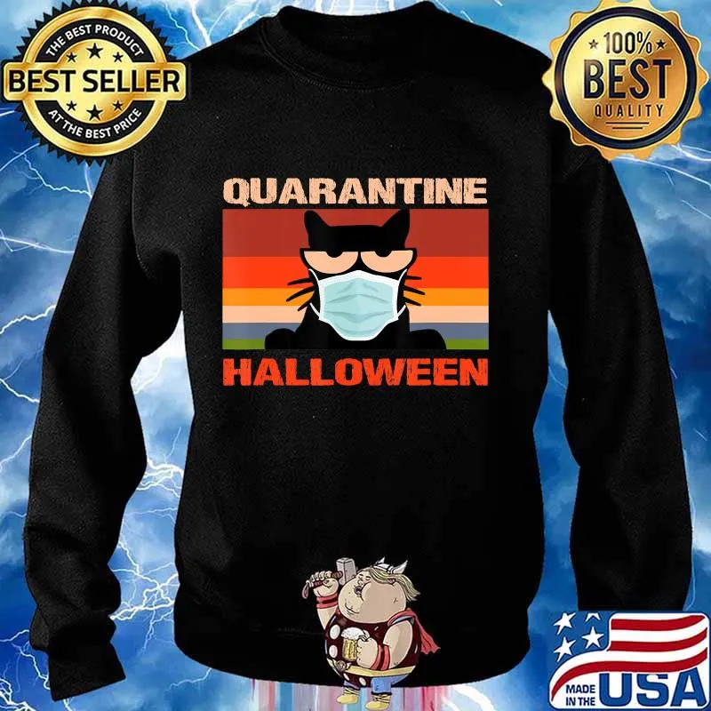 Quarantine Halloween 2020 Trick or Treat six feet Black Cat T-Shirt Sweater