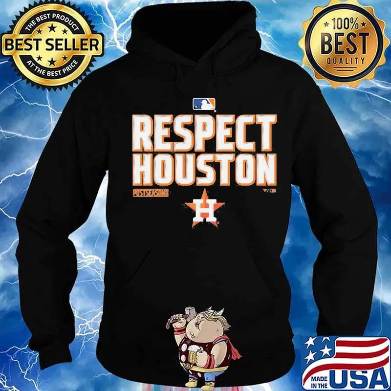 Respect houston postseason baseball s Hoodie