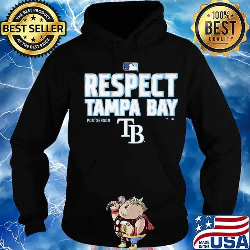 Respect tampa bay postseason baseball s Hoodie
