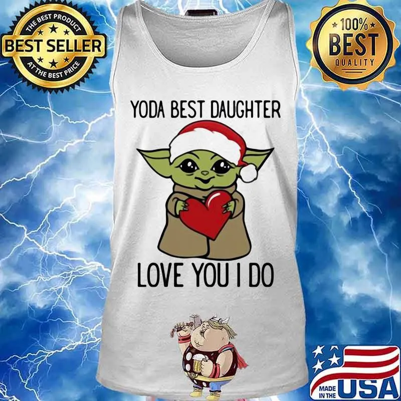 Santa yoda best daughter love you i do xmas s Tank top