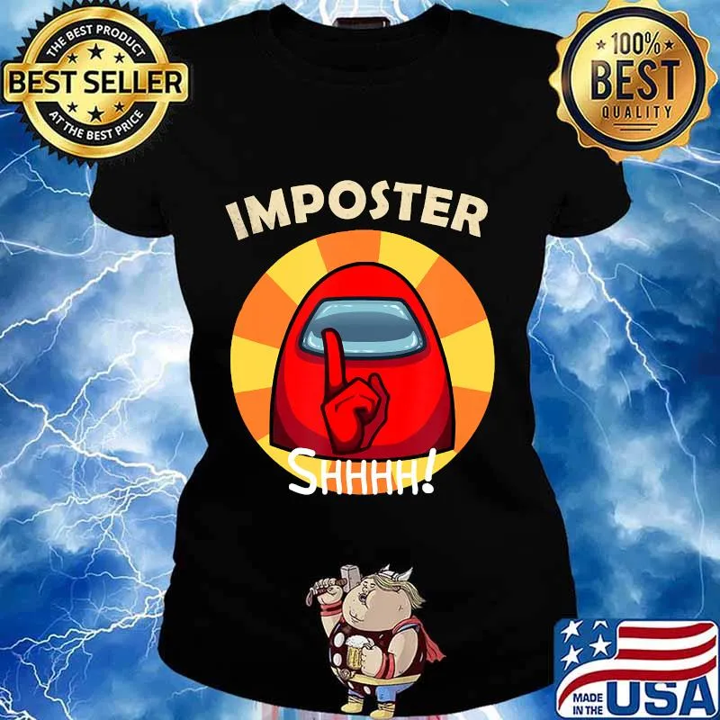 SHHH! imposter funny vintage Among Game sus T-Shirt Ladies tee