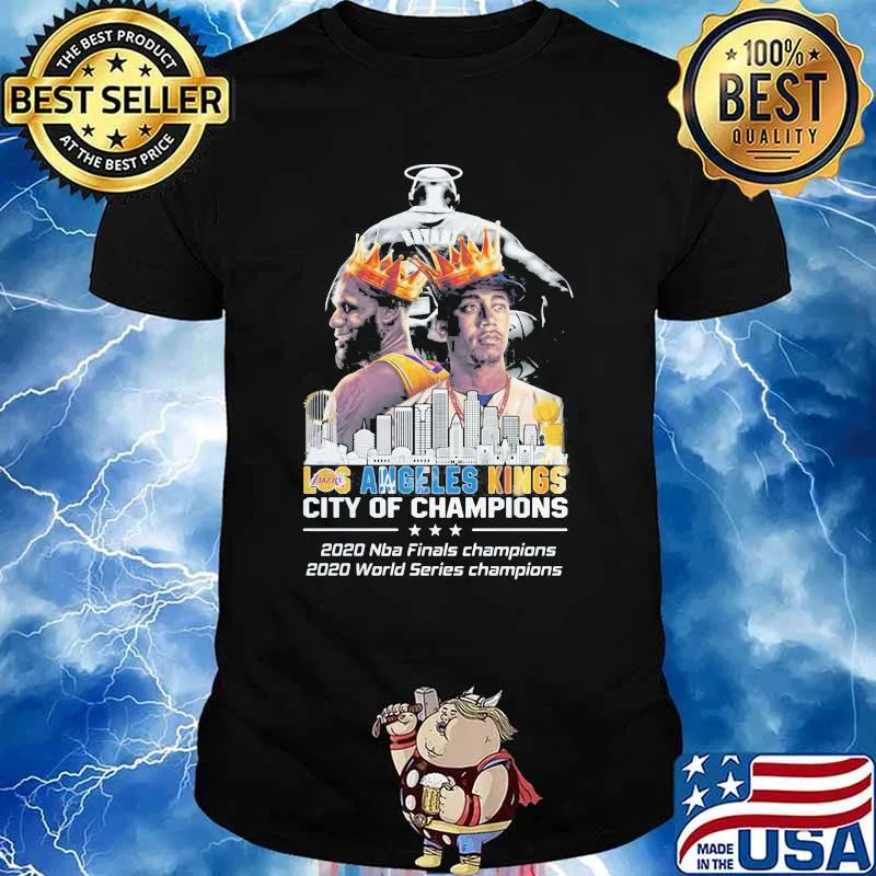 Sky tower los angeles kings city of champions 2020 nba finals champions 2020 world series champions shirt