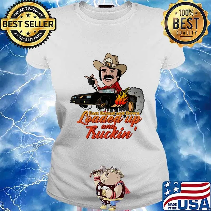 Smokey and the bandit cool 70's car eastbound and down loaded up and truckin s Ladies tee