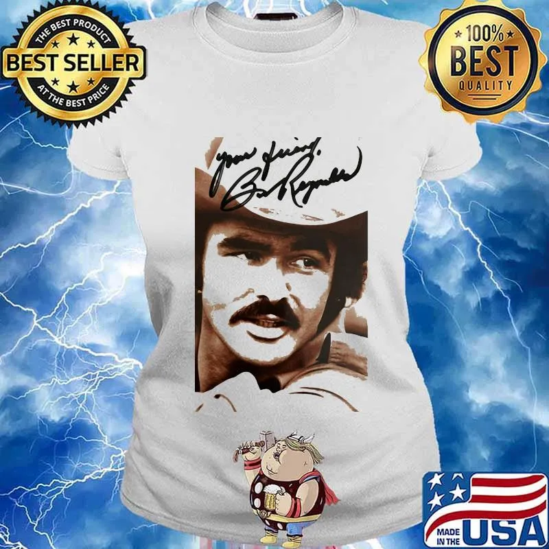 Smokey and the bandit you sumbitch signature s Ladies tee