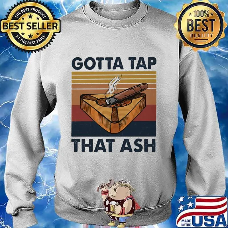 Smoking gotta tap that ash vintage retro s Sweater