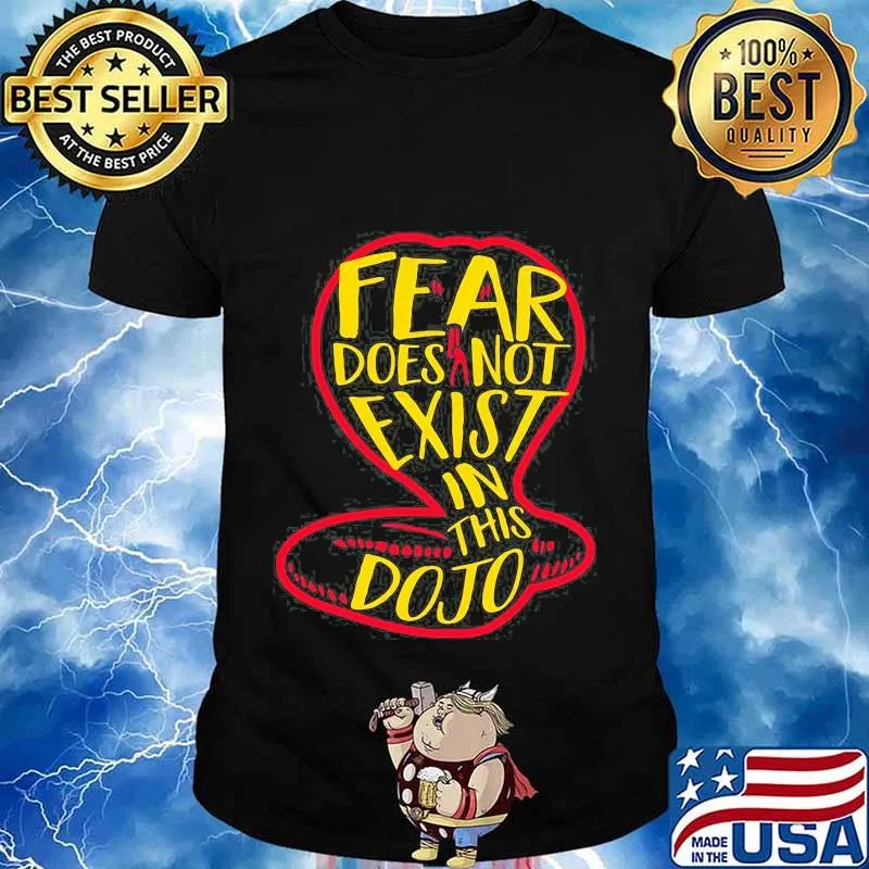 Snake cobra kai fear does not exist in this dojo shirt