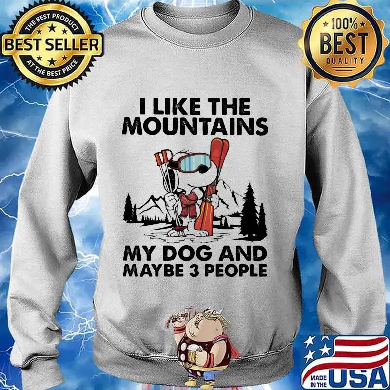 Snoopy i like the mountains my dog and maybe 3 people s Sweater