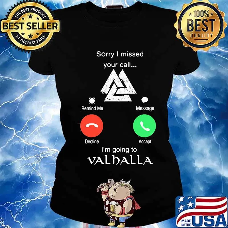 Sorry i missed your call i'm going to valhalla s Ladies tee