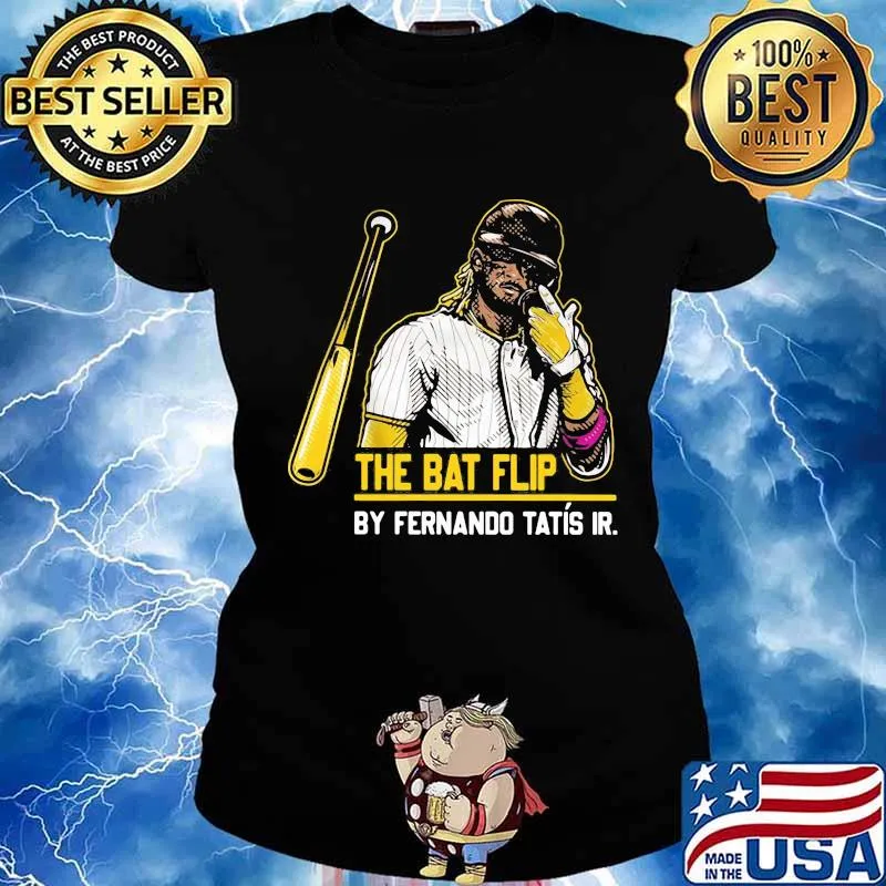The bat flip by fernando tatis jr san diego baseball s Ladies tee