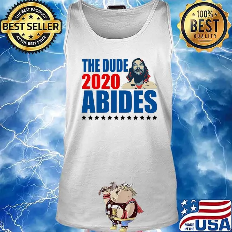 The dude 2020 abides stars s Tank top