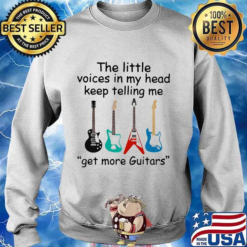 The little voices in my head keep telling me get more guitars electric s Sweater